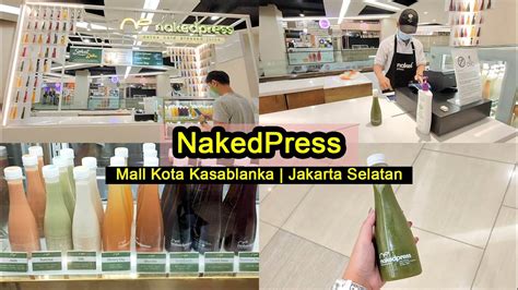 Nakedpress Minuman Jus Coldpressed Naked Press Juice Mall Kota