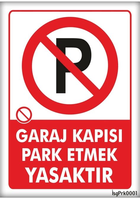 Uyar Levhalar Garaj Kap S Park Etmek Yasakt R Pvc Fiyatlar