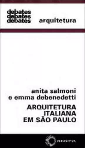 Arquitetura Italiana Em S O Paulo De Salmoni Anita Editora