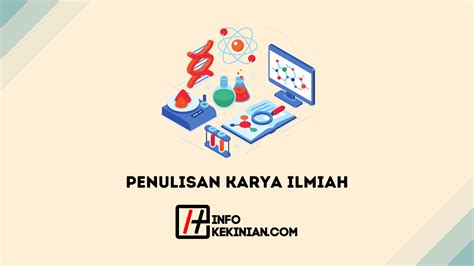 11 Tahap Penulisan Karya Ilmiah Yang Mudah