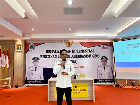 DPMPTSP Kabupaten Kapuas Hulu Laksanakan Sosialisasi Dan Implementasi