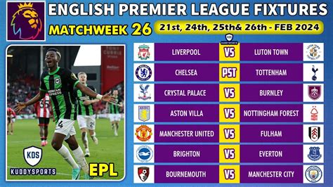 Epl Fixtures Today Matchweek 26 Premier League Fixtures 202324