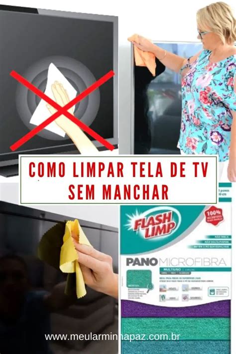 Como Limpar Tela de TV sem Manchar INFALÍVEL