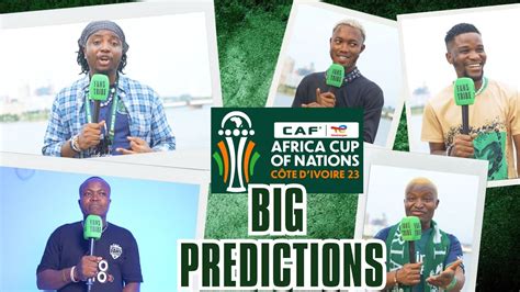 AFCON 2023 PREDICTIONS FT Tox Dani Henry Kuro Godfrey Osimhen