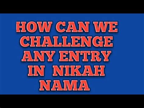 How To Challenge Entry In Nikah Nama Columns Entries In Nikah Nama