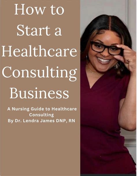 How To Start A Healthcare Consulting Business