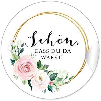 Sticker Sch N Dass Du Da Warst Etiketten Als Gastgeschenk Mit Rosen