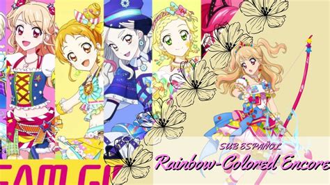 Rainbow Colored Encore Sub Español Aikatsu YouTube