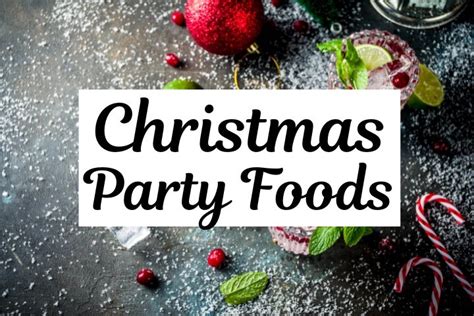 19 Best Christmas Party Food - Finance Stallion