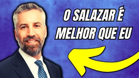 Pedro Nuno Santos O Salazar É Melhor Que Eu Trás Os Montes [tom]