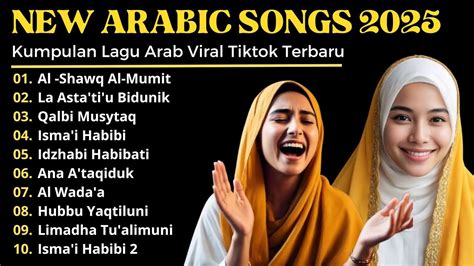 arabic songs  lagu arab terbaru viral tiktok  youtube
