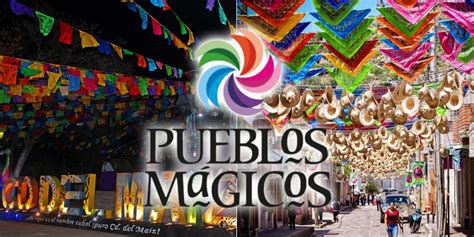 Pueblos M Gicos En Slp Ciudad Del Ma Z Y Tierra Nueva Se Suman A La