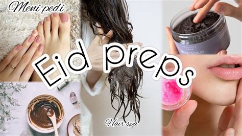 EID PREPS GLOWING SKIN LIP SCRUB MENI PEDI IHair SPA YouTube