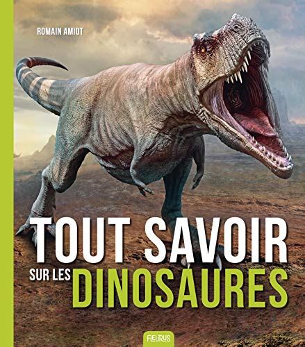 Les 5 Meilleurs Livres Sur Les Dinosaures