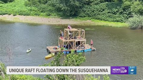 Unique raft floating down Susquehanna River | wnep.com