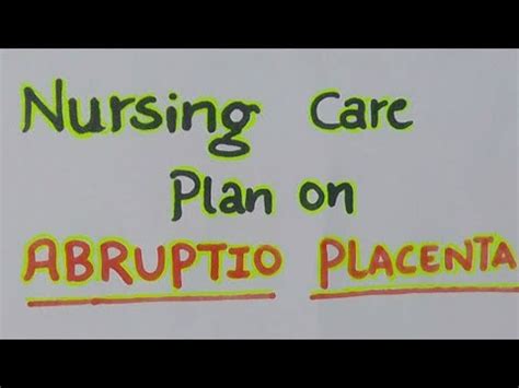 Ncp On Abruptio Placentae Nursing Care Plan On Abruptio Placentae