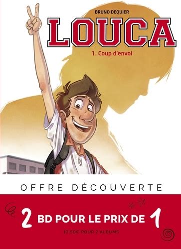 Louca Pack D Couverte En Volumes Tome De Bruno Dequier