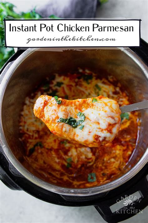 Instant Pot Chicken Parmesan Garden In The Kitchen