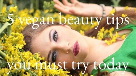 5 Vegan Beauty Tips for Veganuary