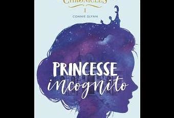 Rosewood Chronicles tome 1 princesse incognito Connie Glynn À