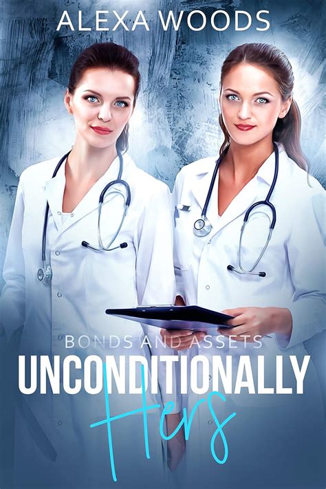 Unconditionally Hers A Lesbian Age Gap Romance Bonds And Assets Book