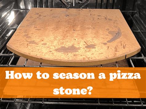 How To Season A Pizza Stone Vincenzas Pizza