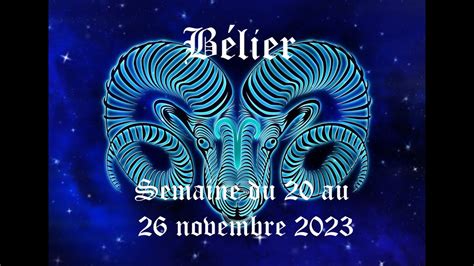 Bélier Guidance générale sentiment du 20 au 26 novembre 2023 Ecoutez