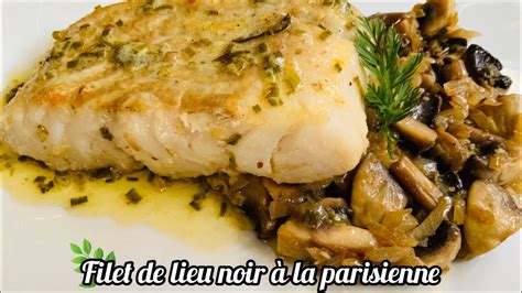 Recette De Pav Ou Filet De Lieu Noir La Parisienne Youtube Hot Sex