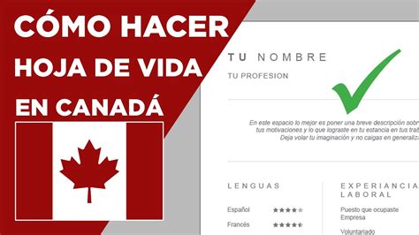 Prepara Así Tu Hoja De Vida Cv Para Conseguir Empleo En Canadá Ejemplo Y Tips 2022 Youtube