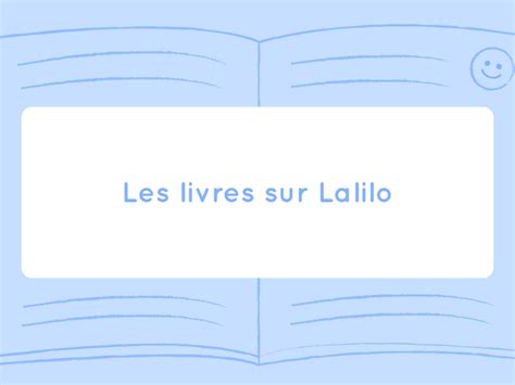 Les Mondes Lalilo Toute Une Aventure Lalilo Blog