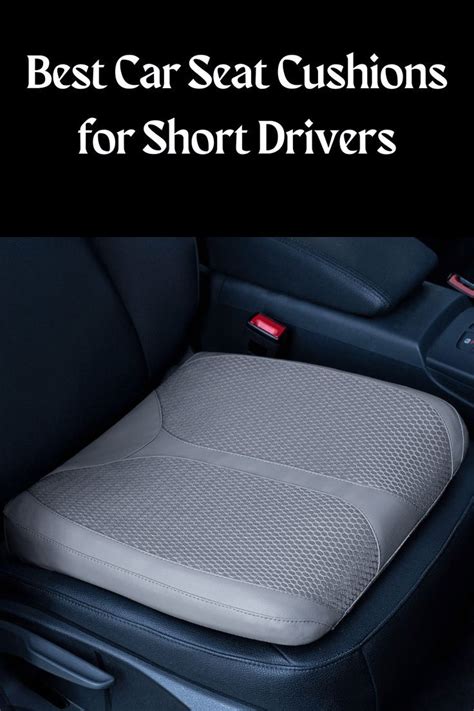 Best Car Seat Cushions For Short Drivers To Raise Height In 2023 Car