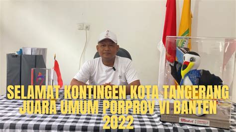 Kontingen Kota Tangerang Juara Umum Porprov Vi Banten Dan