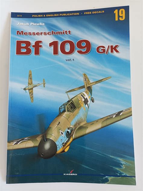 Messerschmitt Bf G K Vol I Kagero Monograph