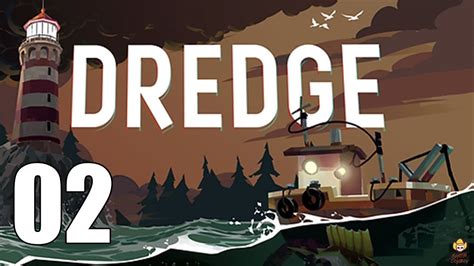 Dredge Let S Play Part 2 Dredging In Dredge YouTube