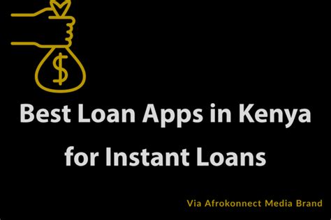 10 Best Loan Apps In Kenya For Instant Loans No Collateral Afrokonnect