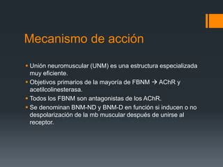 Bloqueadores Neuromusculares Ppt