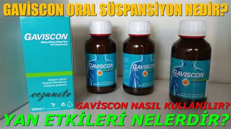 Gaviscon Oral Süspansiyon Nedir Gaviscon Süspansiyon Yan Etkileri