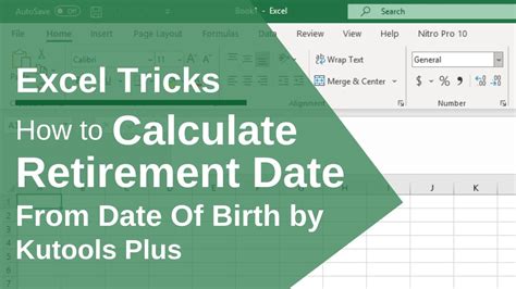 Kutools For Excel How To Calculate Retirement Date From Date Of Birth