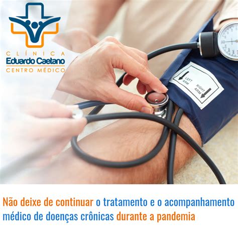 Tratamento De Doen As Cr Nicas Na Pandemia Clinica Eduardo Caetano