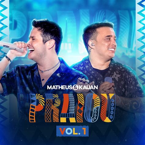 Praiou Ao Vivo Vol Ep Lbum De Matheus Kauan Apple Music