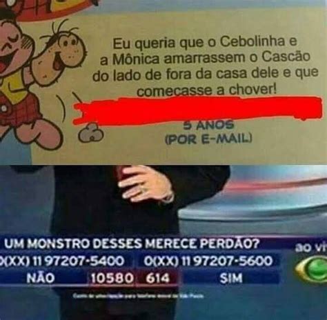 Eu Queria Que O Cebolinha E A M Nica Amarrassem O Casc O Do Lado De