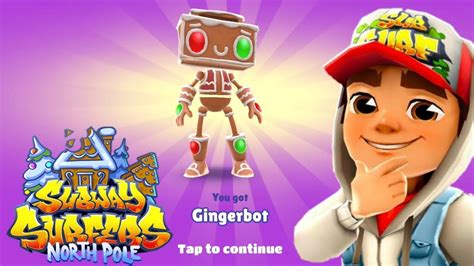 SUBWAY SURFERS NORTH POLE 2021 CHRISTMAS EDITION UNLOCKING GINGERBOT