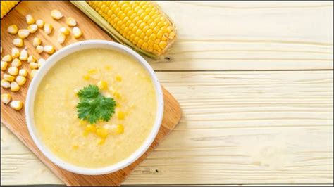 Sweet Corn Soup डायबिटीज ही नहीं इन समस्याओं में भी बेहद उपयोगी है कॉर्न सूप आज ही करें डाइट