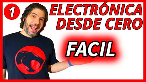 Curso de electrónica desde CERO