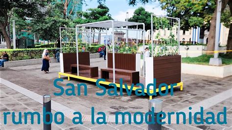 Esto quedará increíble sansalvador elsalvador Centro Histórico YouTube