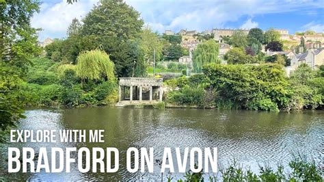 Exploring BRADFORD ON AVON Summer 2023 Wiltshire England YouTube