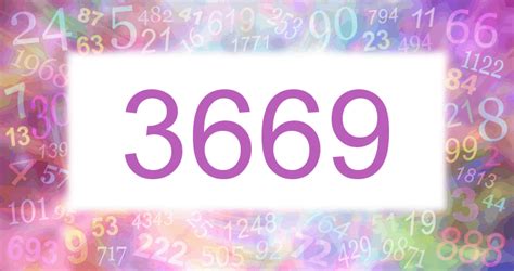 3669 numerología y el significado espiritual - Numero.wiki