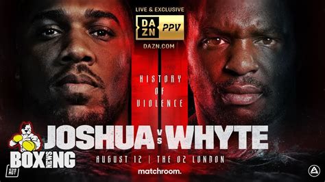 Anthony Joshua V Dillian Whyte 2 Date Start Time Fights Watch On Tv Live Stream Boxing