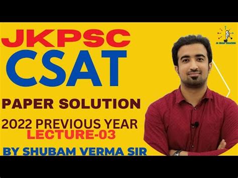 Previous Year Solutions Lec Jkpsc Csat By Shubam Verma