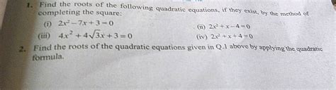 Find The Roots Of The Following Quadratic Equations If They Exist By